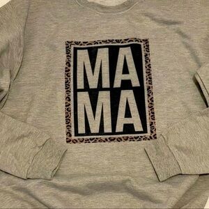 MAMA Sweatshirt
